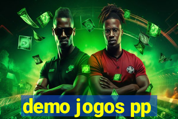 demo jogos pp